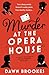 Murder at the Opera House (A Lady Marjorie Snellthorpe Mystery)