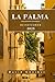 LA PALMA REISEFÜHRER: Wicht...