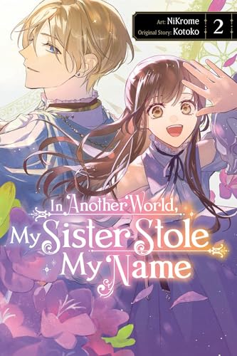 In Another World, My Sister Stole My Name, Vol. 2 (Paperback)