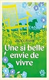 Une si belle envie de vivre