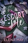 Escort Me - L'Int...