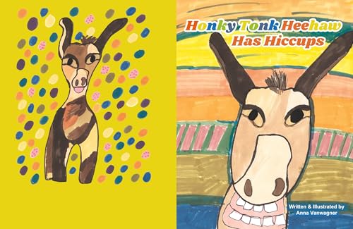 Honky Tonk Heehaw Has Hiccups (Kindle Edition)