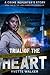 Trial of the Heart: A Crime...