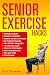Senior Exercise Hacks