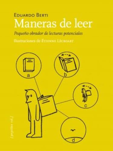 Maneras de leer: Pequeño obrador de lecturas potenciales (Paperback)