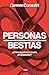 Personas, Bestias by Carmen Corazzini