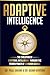 Adaptive Intelligence: The ...