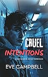 Cruel Intentions by Eve   Campbell