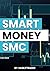 Smart Money Concept SMC Trading Strategy From Scratch: Learn to Make Money with Hedge Funds and Banks