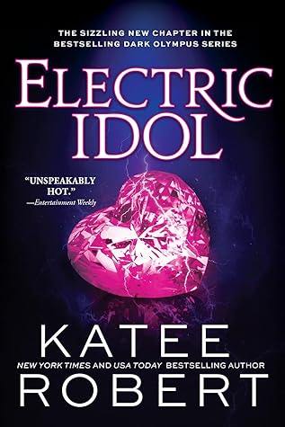 Electric Idol (Dark Olympus, #2)