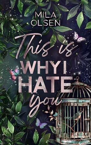 This is Why I Hate You: Spannender Liebesroman (This is Why: A Thousand Stars Falling 1) (German Edition)