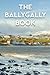 The Ballygally Book
