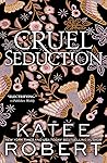 Cruel Seduction