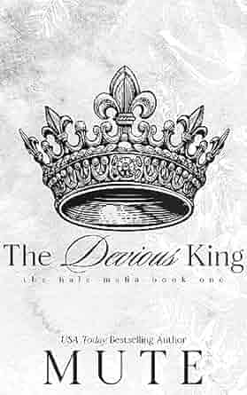 The Devious King (The Hale Mafia, #1)