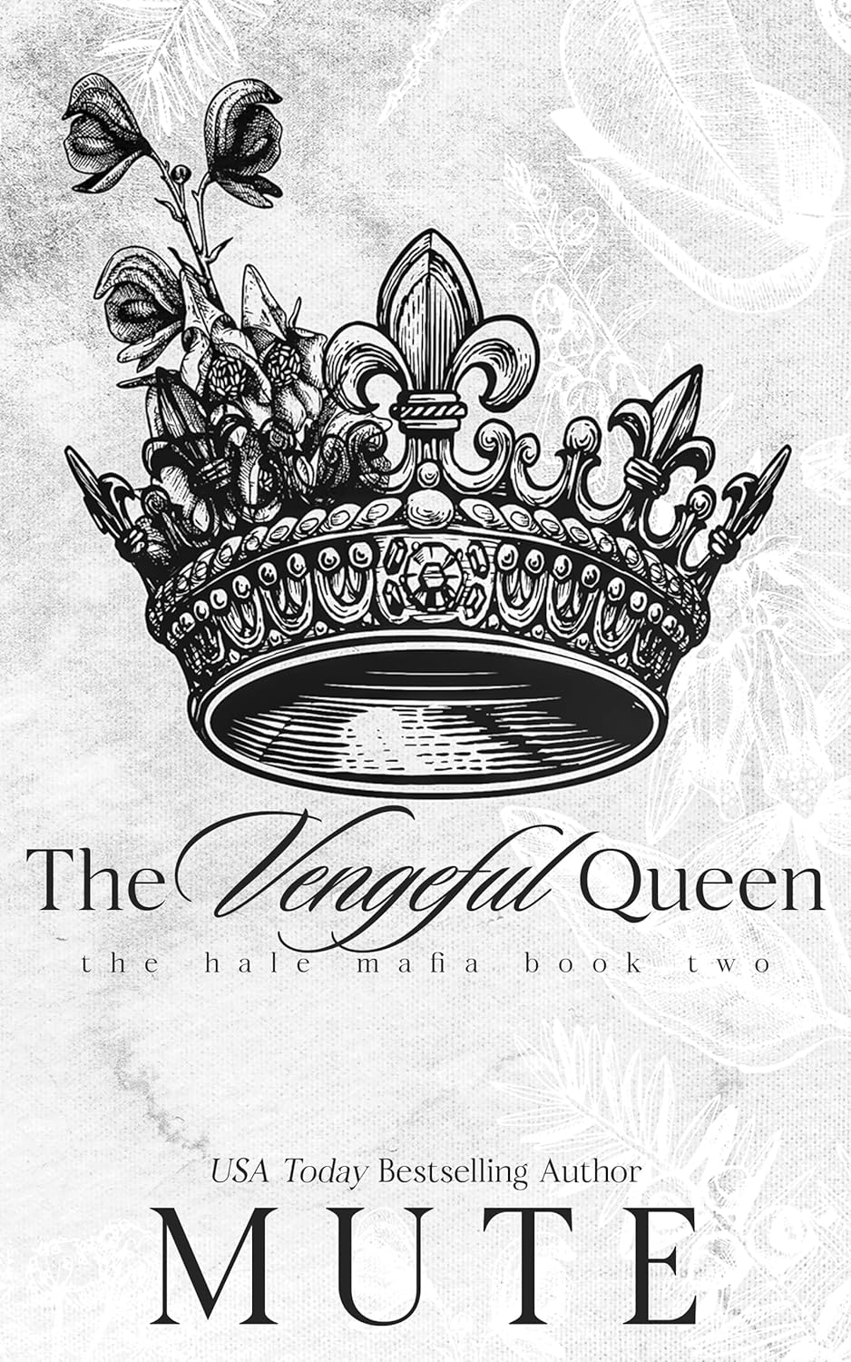 The Vengeful Queen (The Hale Mafia #2)