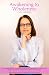 Awakening To Wholeness by Rochelle Trow