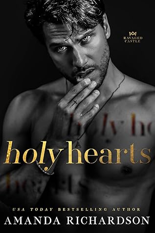 Holy Hearts (Ravaged Castle, #5)