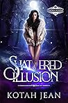 Shattered Illusion