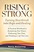 Rising Strong: Turning Hear...