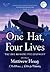 One Hat, Four Lives, The Lo...