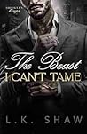 The Beast I Can't...