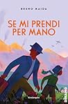 Se mi prendi per mano by Bruno Maida