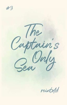 The Captain's Only Sea (Cavanaugh #3)