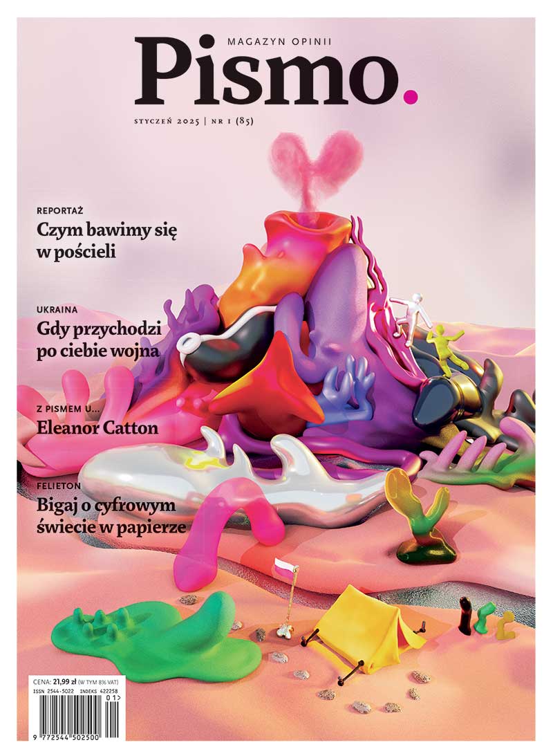 Pismo. Magazyn Opinii nr 01/2025 (#85)
