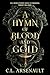 A Hymn of Blood and Gold