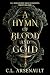 A Hymn of Blood and Gold