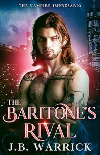 The Baritone's Rival (The Vampire Impresario #2)