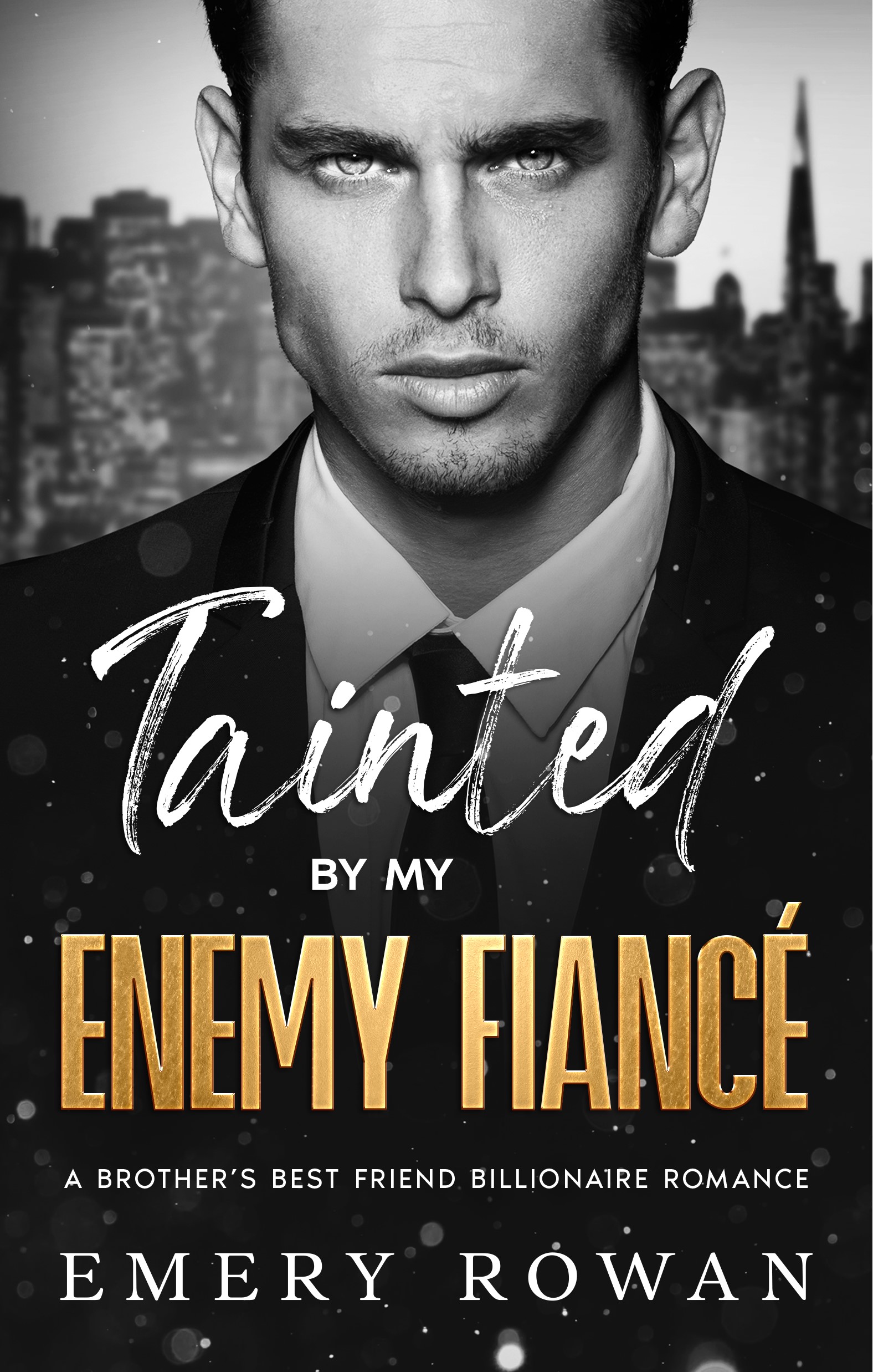 Tainted by my Enemy Fiancé (San Francisco Billionaires #1)