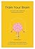 Train Your Brain