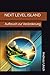 NEXT LEVEL ISLAND: Aufbruch...