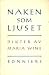 Naken som ljuset: Dikter av...