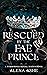 Rescued by the Fae Prince