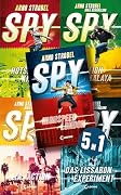 SPY - Die komplette Reihe: Highspeed London. Hotspot Kinshasa. Operation Himalaya. L.A. Action. Das Lissabon-Experiment.