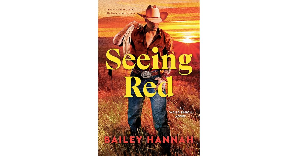 Book giveaway for Seeing Red (Wells Ranch, #2) by Bailey Hannah Mar 01