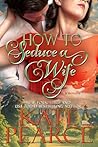 How to Seduce a Wife