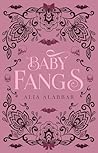 Baby Fangs