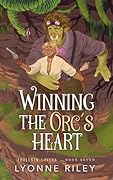Winning the Orc's Heart