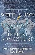 Scotty & Jay's Second Hellish Adventure