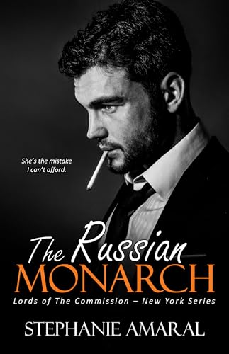 The Russian Monarch (Lords of The Commission - New York #6)