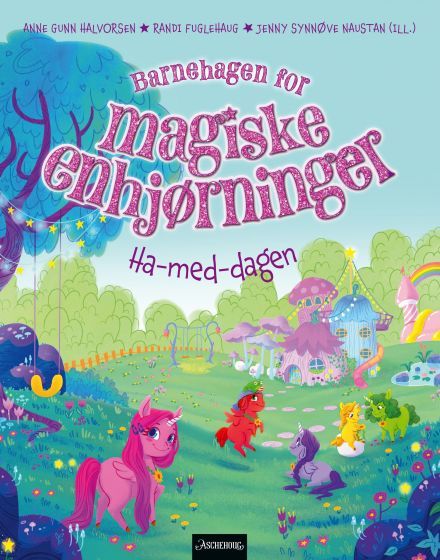 Ha-med-dagen (Barnehagen for magiske enhjørninger, #1)