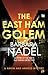 The East Ham Golem: From the author of the Inspector Ikmen series, inspiration for the BBC's The Turkish Detective (Hakim & Arnold)