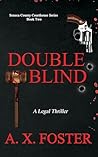 Double Blind: The...