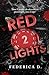 Red Lights (Blue Vol. 2) by federica d.