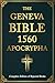 The Geneva Bible 1560 Apocrypha by holy Apocrypha