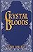 Crystal Bloods