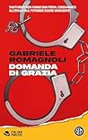 Domanda di grazia (Italian Edition)